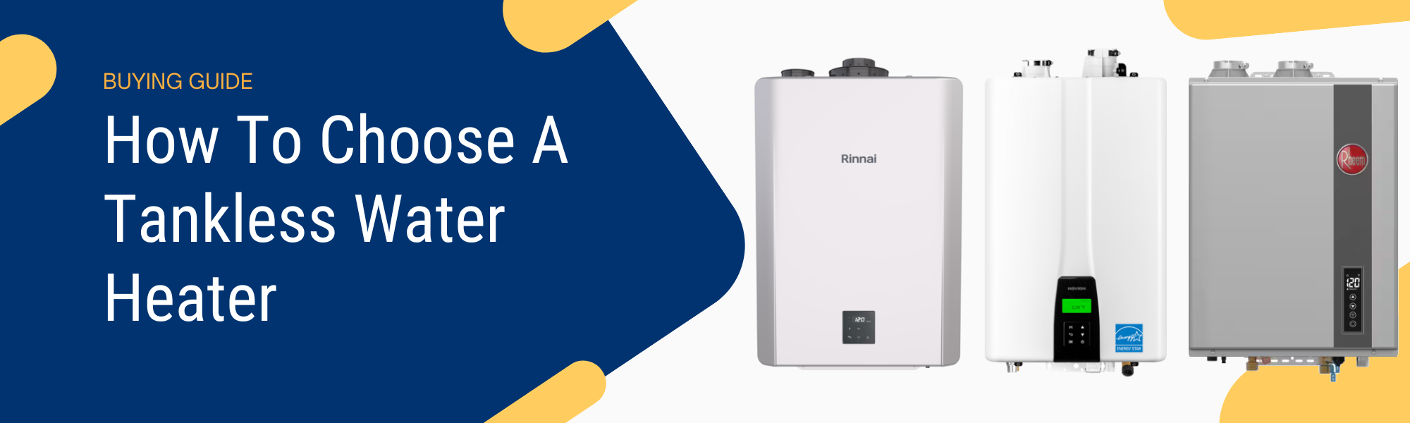 How to Choose a Tankless Water Heater - A Buyer's Guide