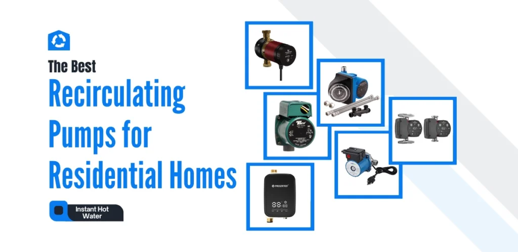 The 6 Best Hot Water Recirculating Pumps for 2025 1 The best hot water recirculating pumps