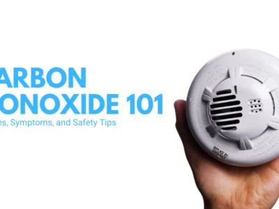 Carbon Monoxide 101: Sources, Symptoms, and Safety Tips